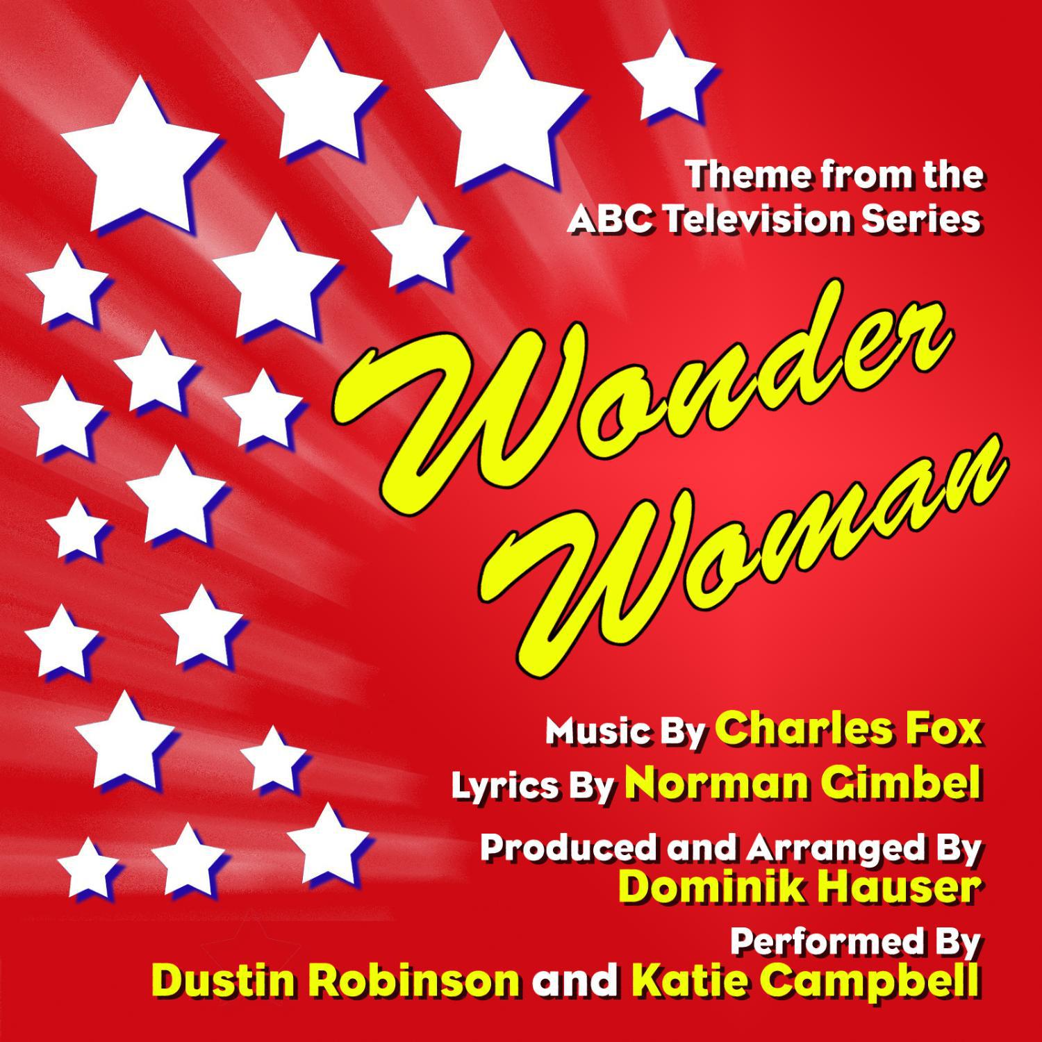 Wonder Woman - Theme from the ABC Television Series - Season One (Charles Fox, Norman Gimbel)专辑