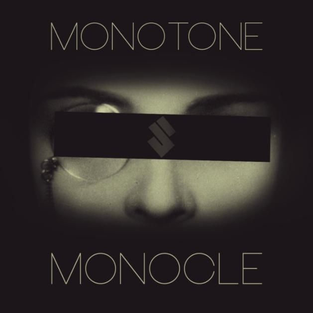 Monotone Monocle EP