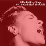 Sings, Vol. 3: God Bless the Child专辑
