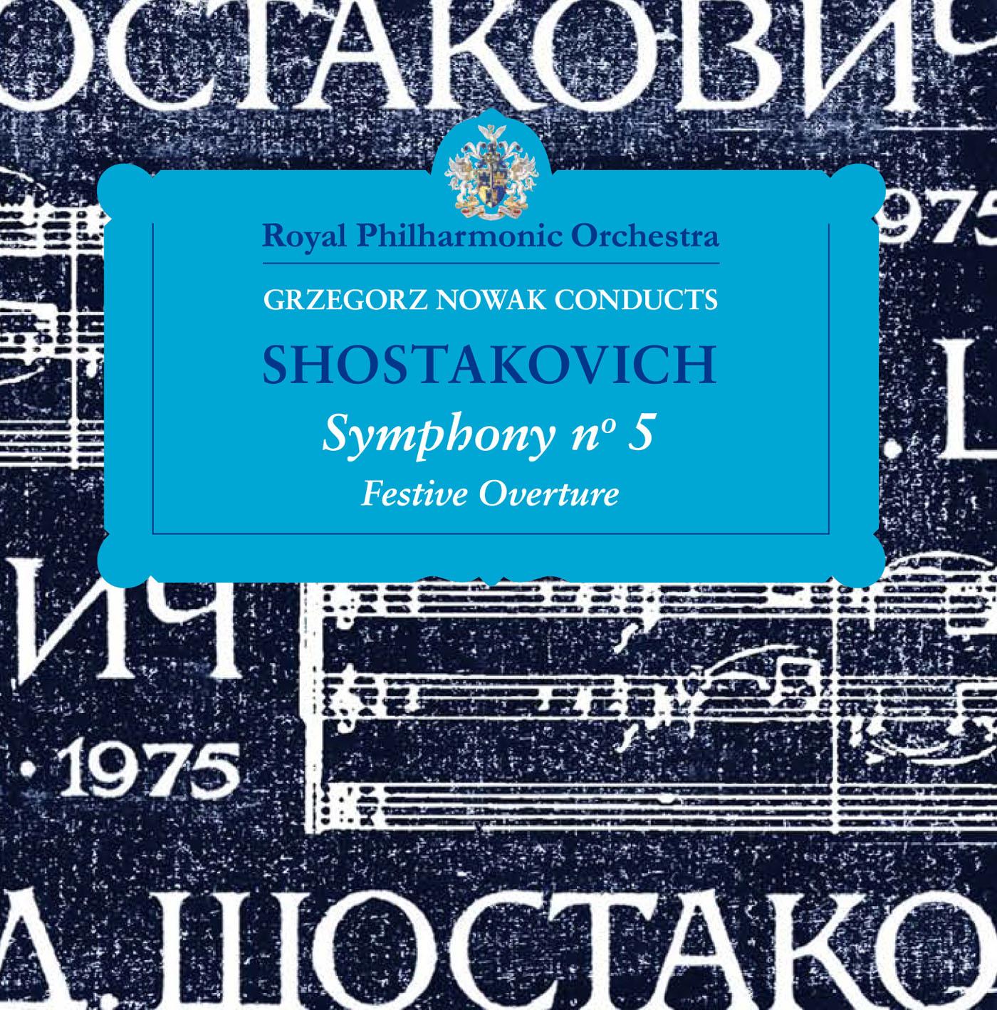 Shostakovich: Symphony No. 5 - Festive Overture