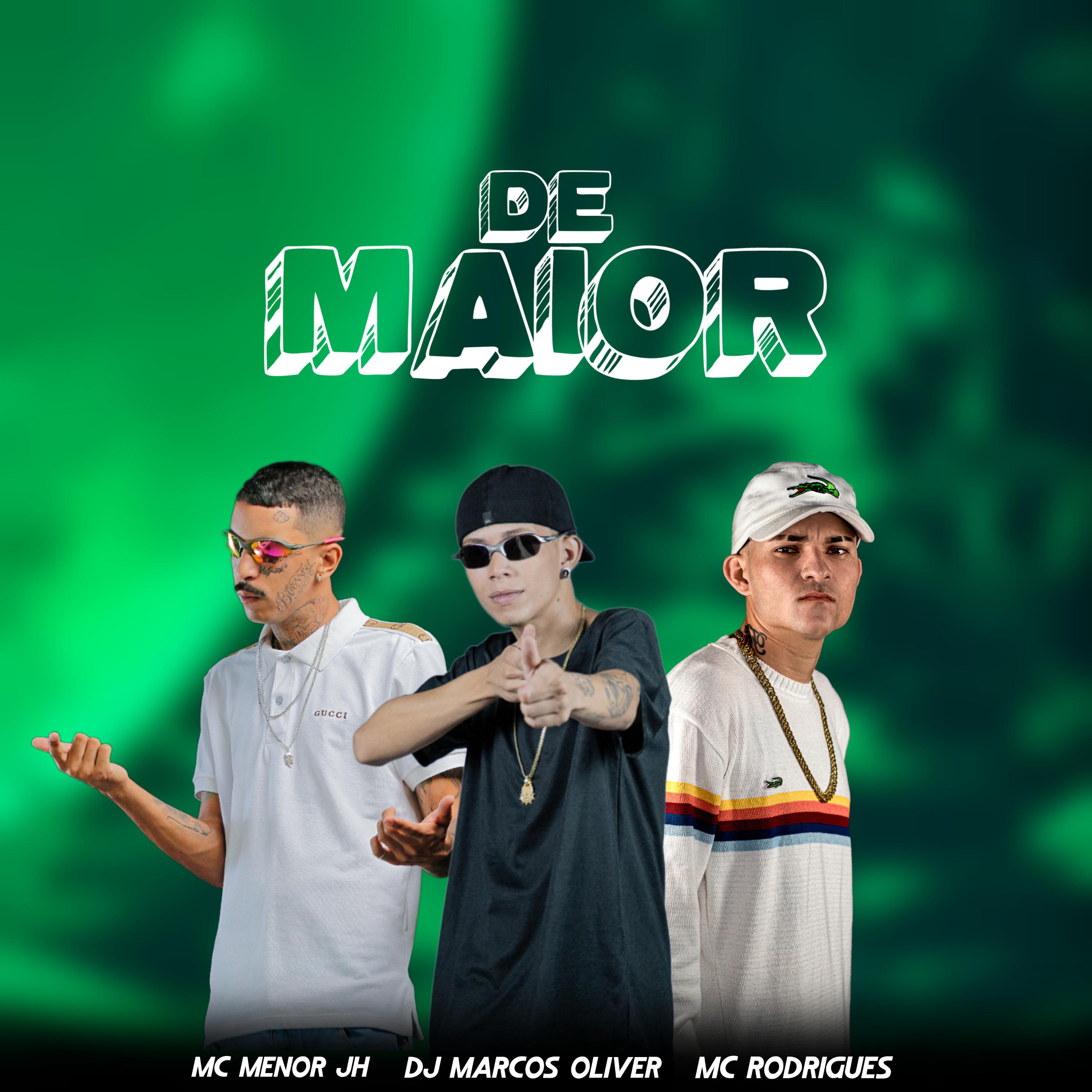 Dj Marcos Oliver - DE MAIOR