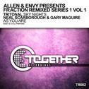 Allen & Envy Presents Fraction Remixed Series 1, Vol. 1专辑