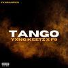 Yxng Keetz - Tango (feat. F9)
