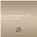 Great Moments of Louis Armstrong