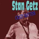 Stan Getz - Crazy Rhythm专辑