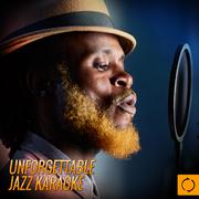 Unforgettable Jazz Karaoke