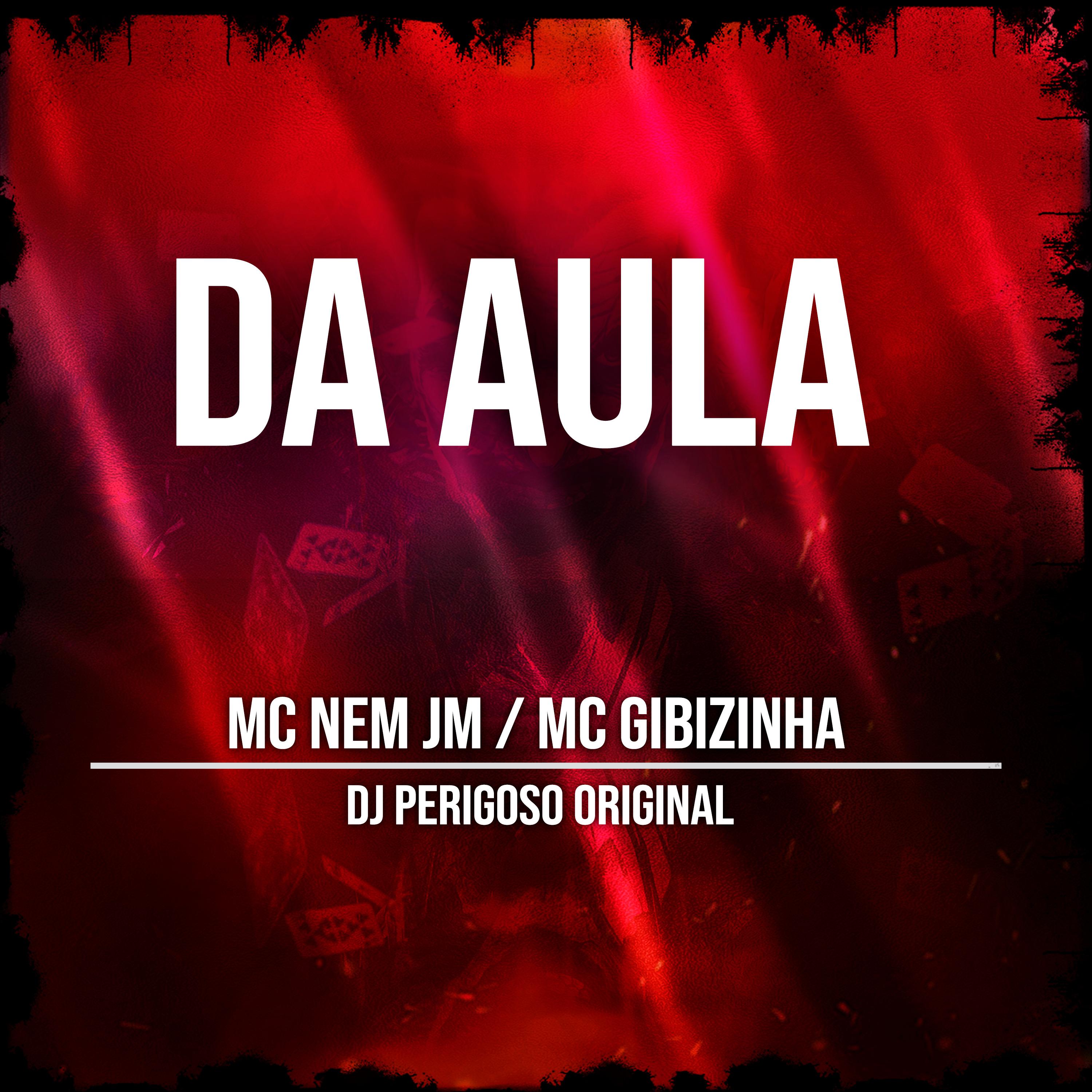 Mc Nem Jm - Da Aula