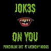 Punchline3nt - Jok3s on You