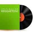 Vols Ballar Reggaeton?专辑