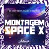 DJ Menor Mix - Montagem Space X