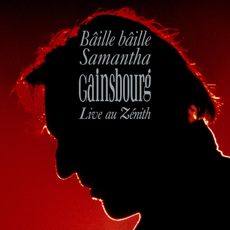 Bâille bâille Samantha (Live au Zénith / 1989)