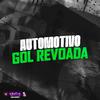 MC Kauan zs - Automotivo Gol Revoada