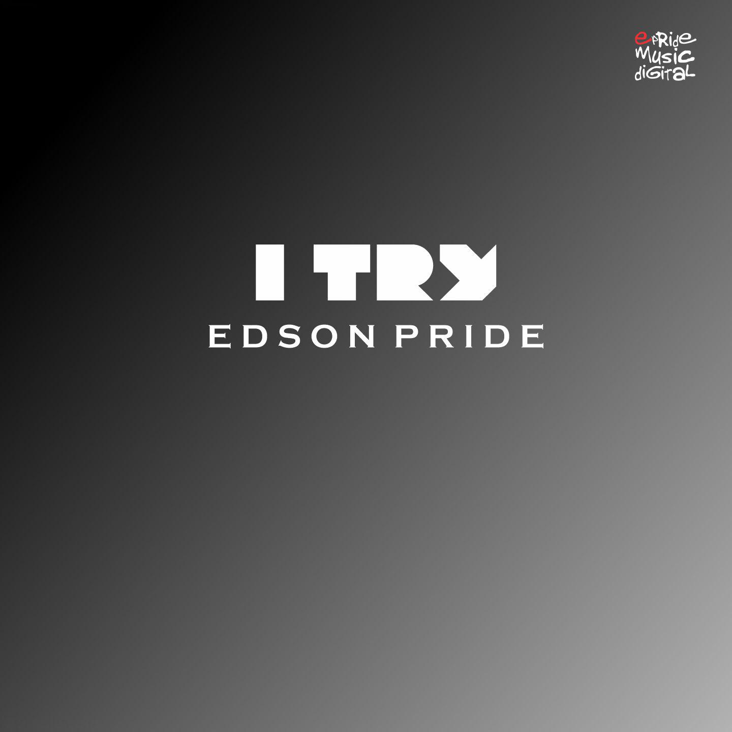 Edson Pride - I Try (Diego Santander Remix)