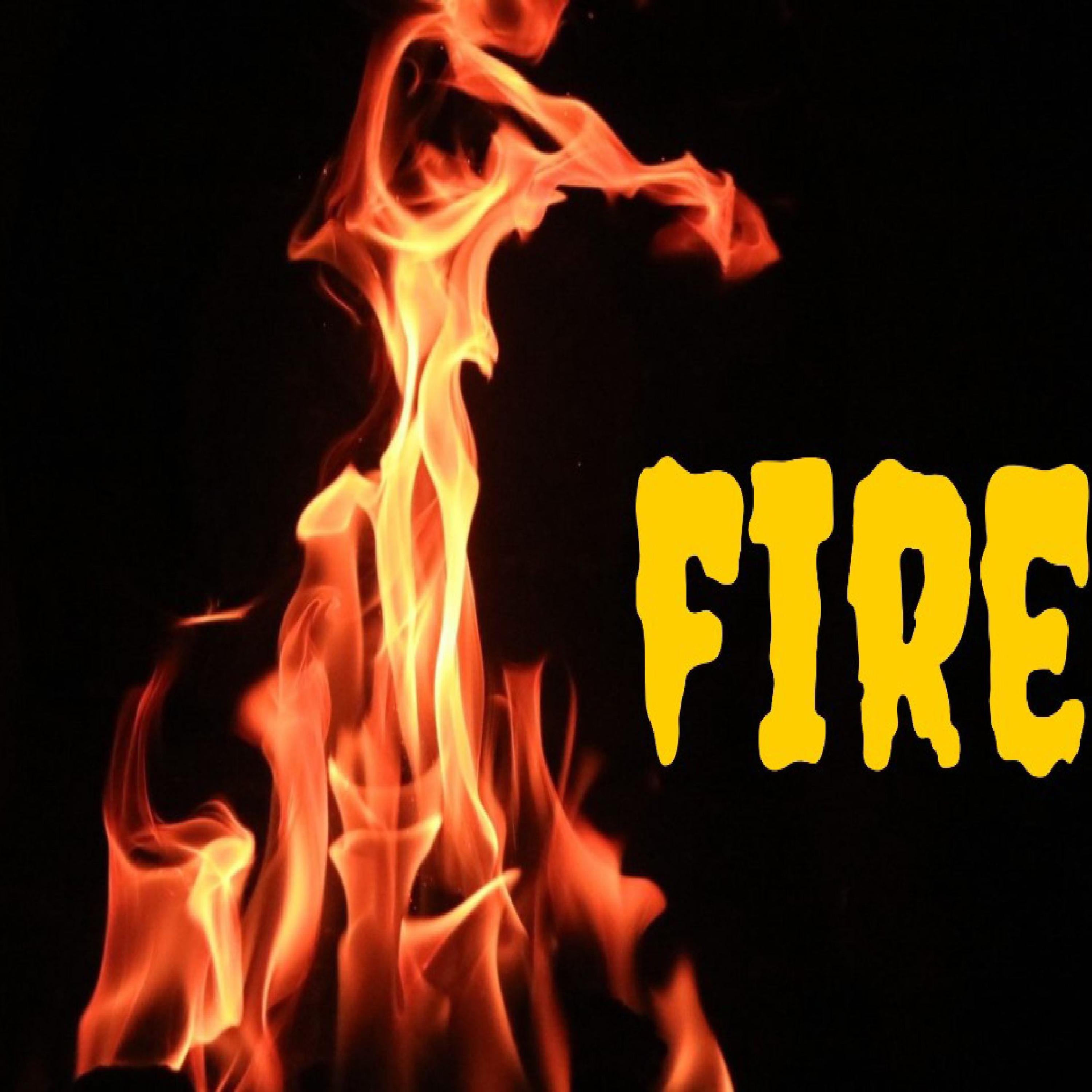 Fire