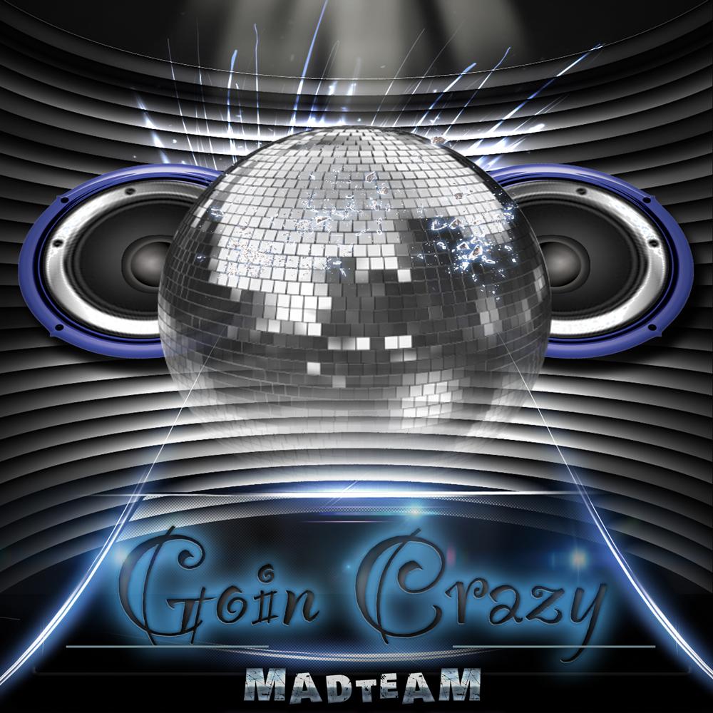 GOIN` CRAZY