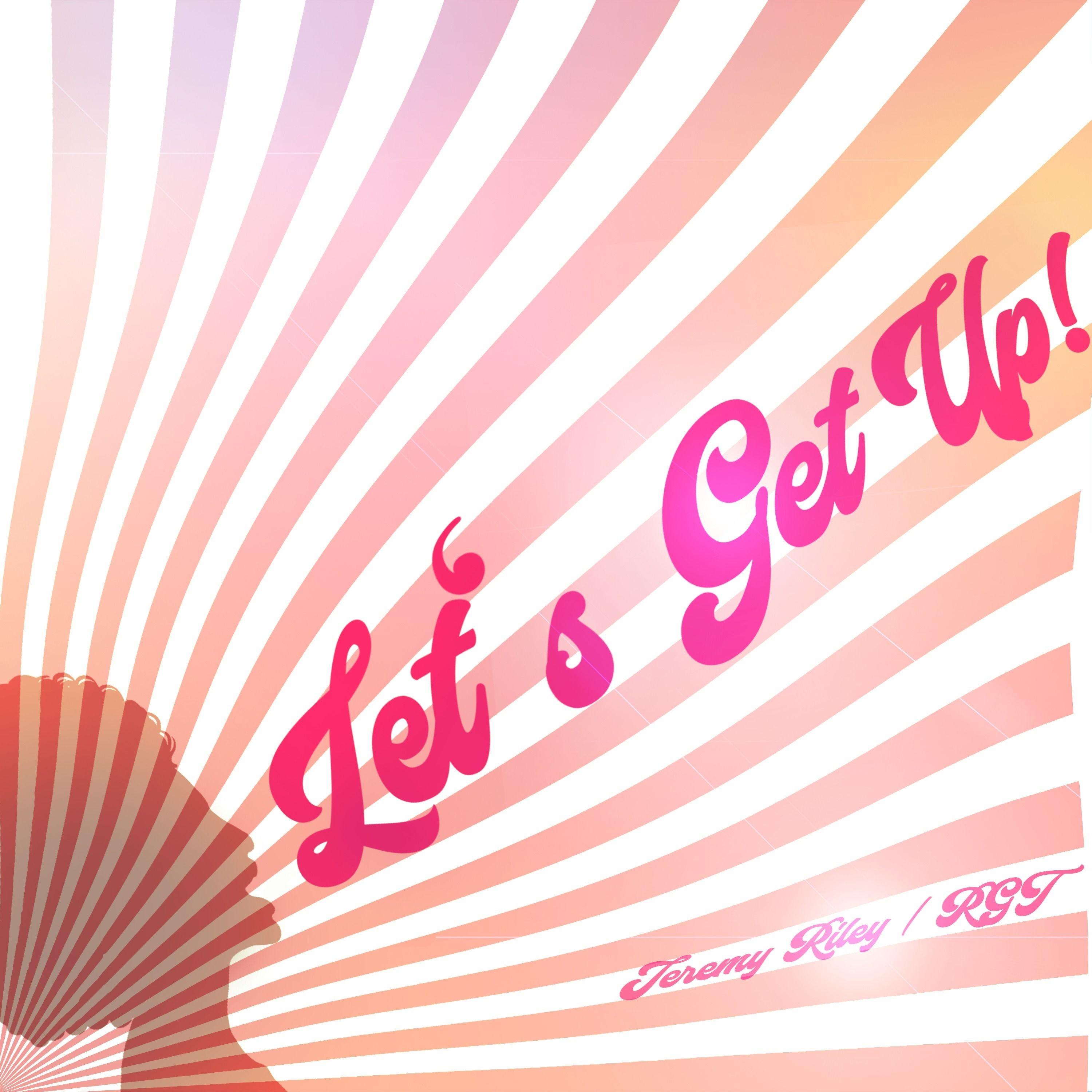 Let's Get Up! (Radio Edit)