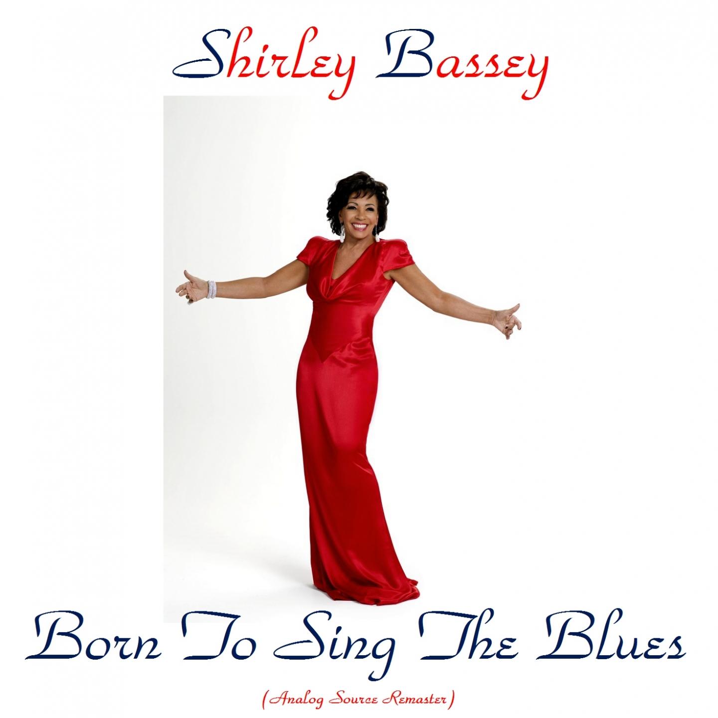 Born to Sing the Blues (Remastered)
