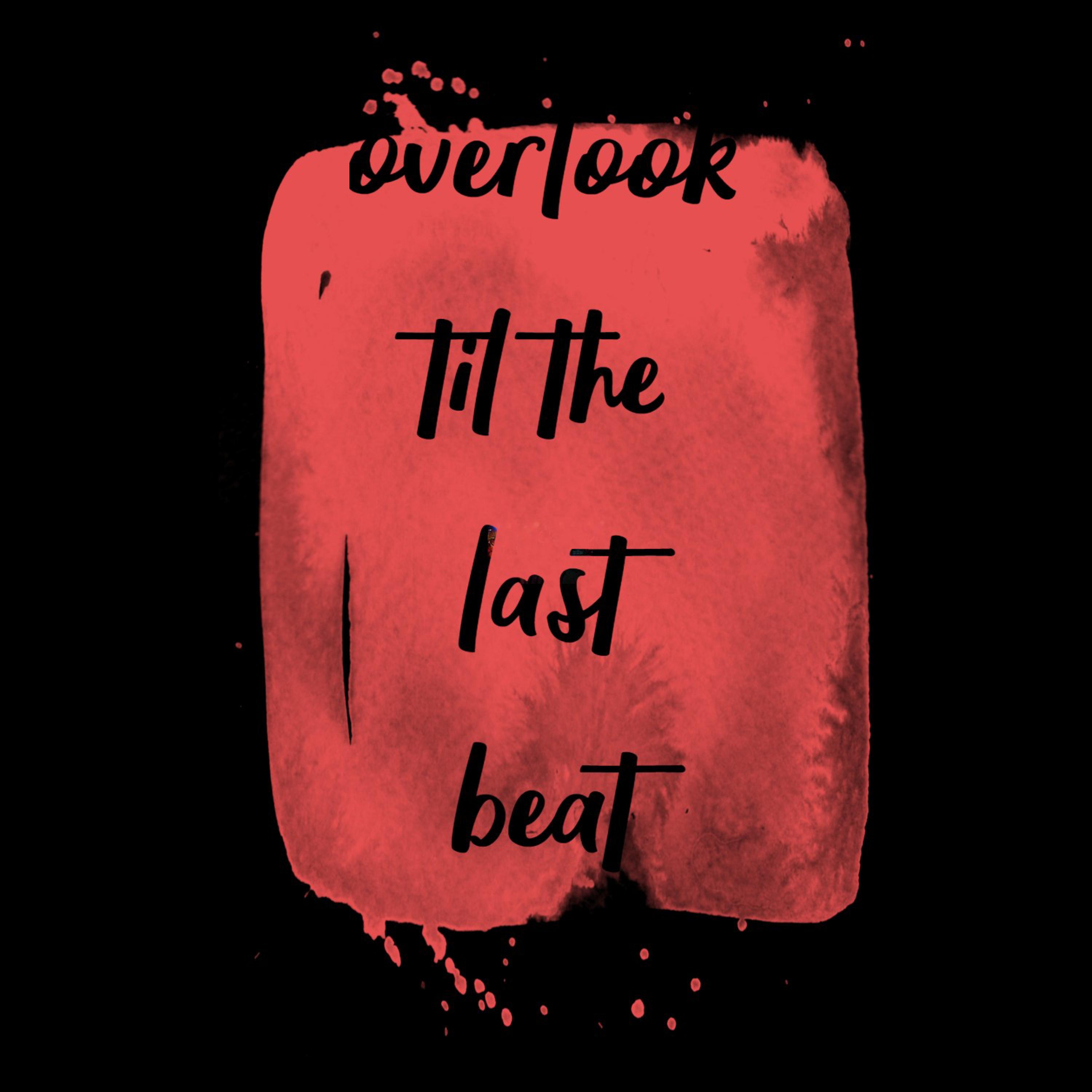 Til the Last Beat