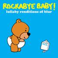 Lullaby Renditions of Blur