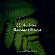 50 Ambient Massage Classics