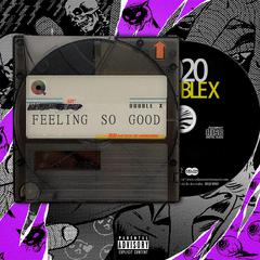 Feeling so good(prod by yeruile)