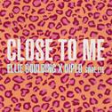 Close To Me专辑