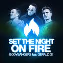 Set the Night on Fire (Remixes)专辑