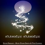Caroling Caroling - Christmas Legends专辑