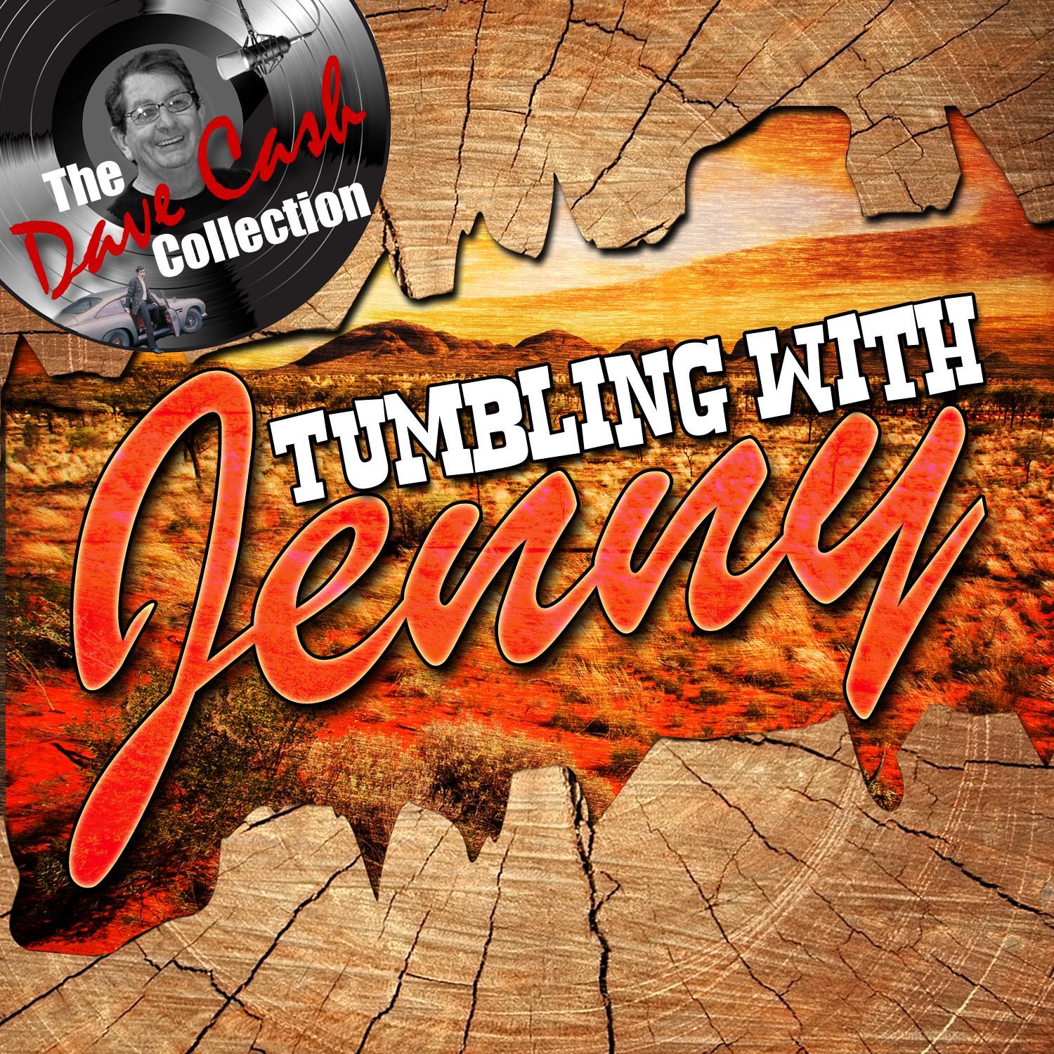 Tumbling with Jenny (The Dave Cash Collection)