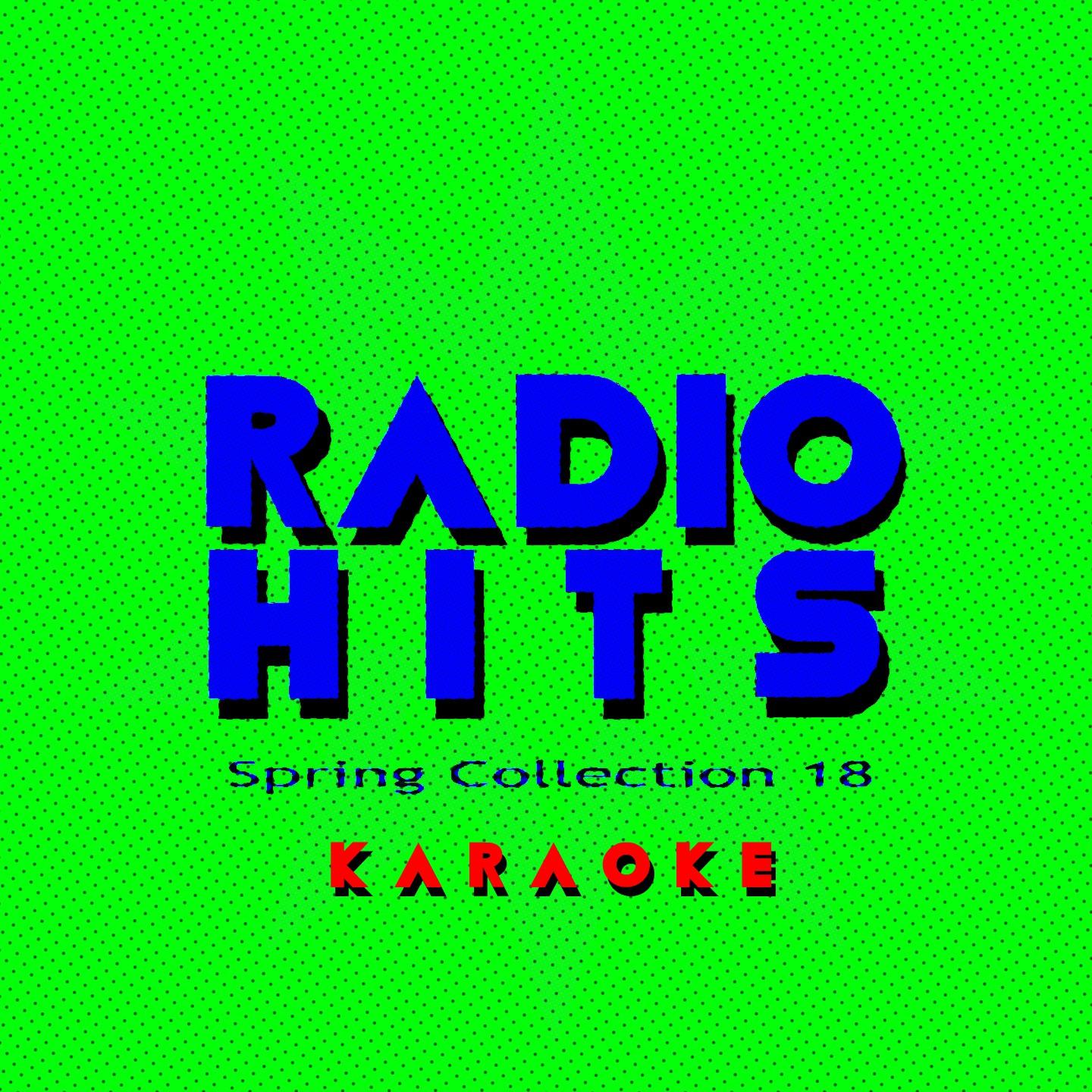 Radio Hits Spring Collection vol.18 (Basi Musicali- Karaoke)专辑