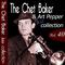 The Chet Baker & Art Pepper Jazz Collection, Vol. 40 (Remastered)专辑