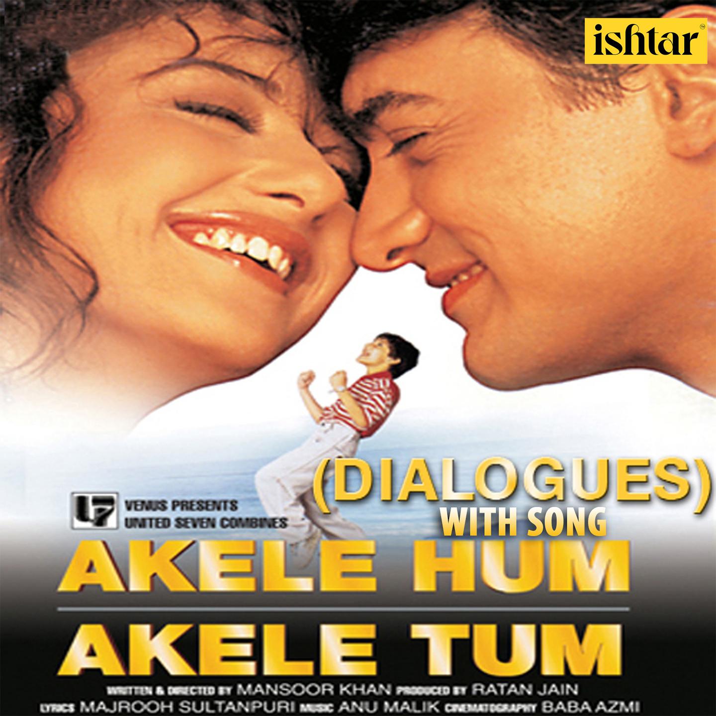 Akele Hum Akele Tum (Dialogues)