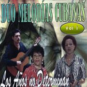 Duo Melodias Cubanas, Vol. 1