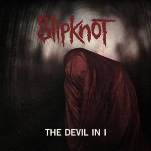 Slipknot - The Devil in I (Karaoke Version) 带和声伴奏 （降5半音）