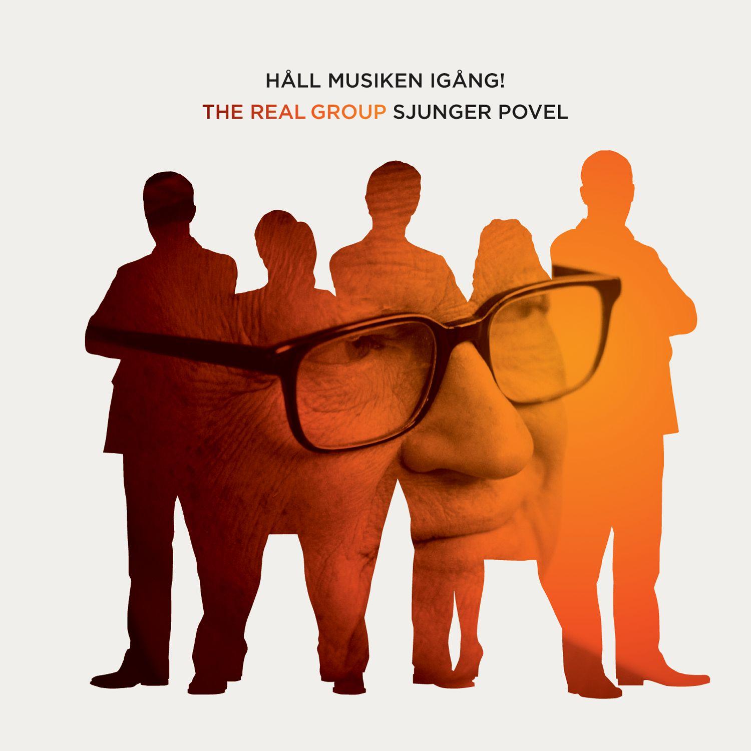 Håll Musiken Igång - The Real Group Sjunger Povel (Unbundled Version)