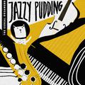 The Cereal Dreamers: Jazzy Pudding