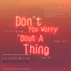 Don't you worry about a thing（Cover）专辑