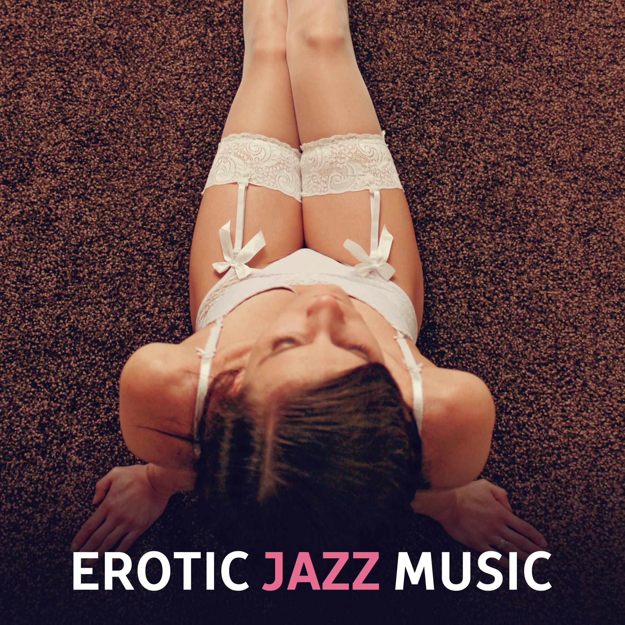 Erotic Jazz Music – Sensual Sounds for Lovers, Pure Relaxation, Deep Massage, **** Jazz, Romantic Night, Best Smooth Jazz, Soothing Piano