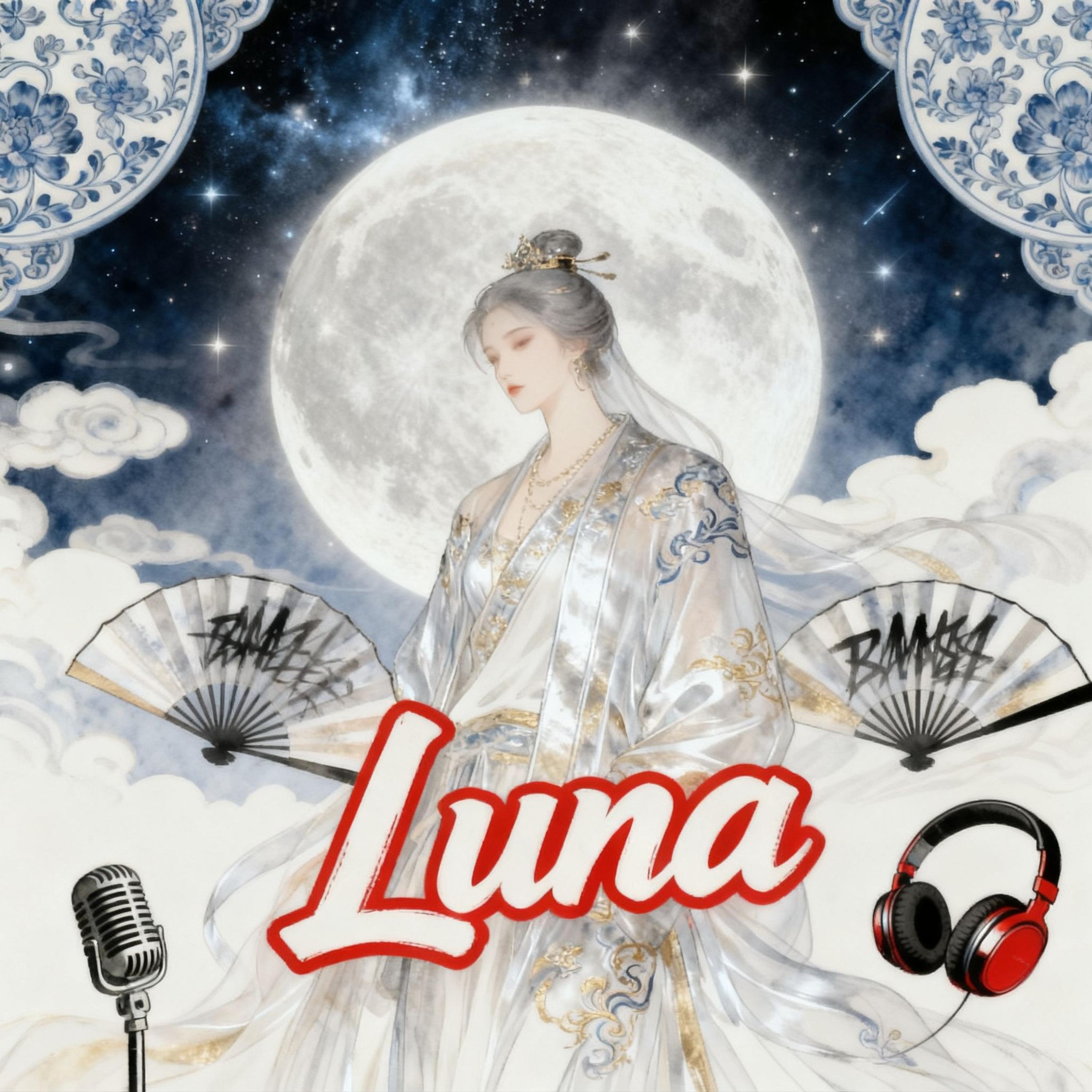Luna（Chinese-style rap）East-meets-West Rap中国风格英文说唱