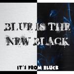 Blue Is The New Black专辑