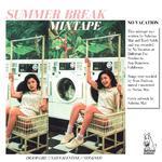 Summer Break Mixtape专辑