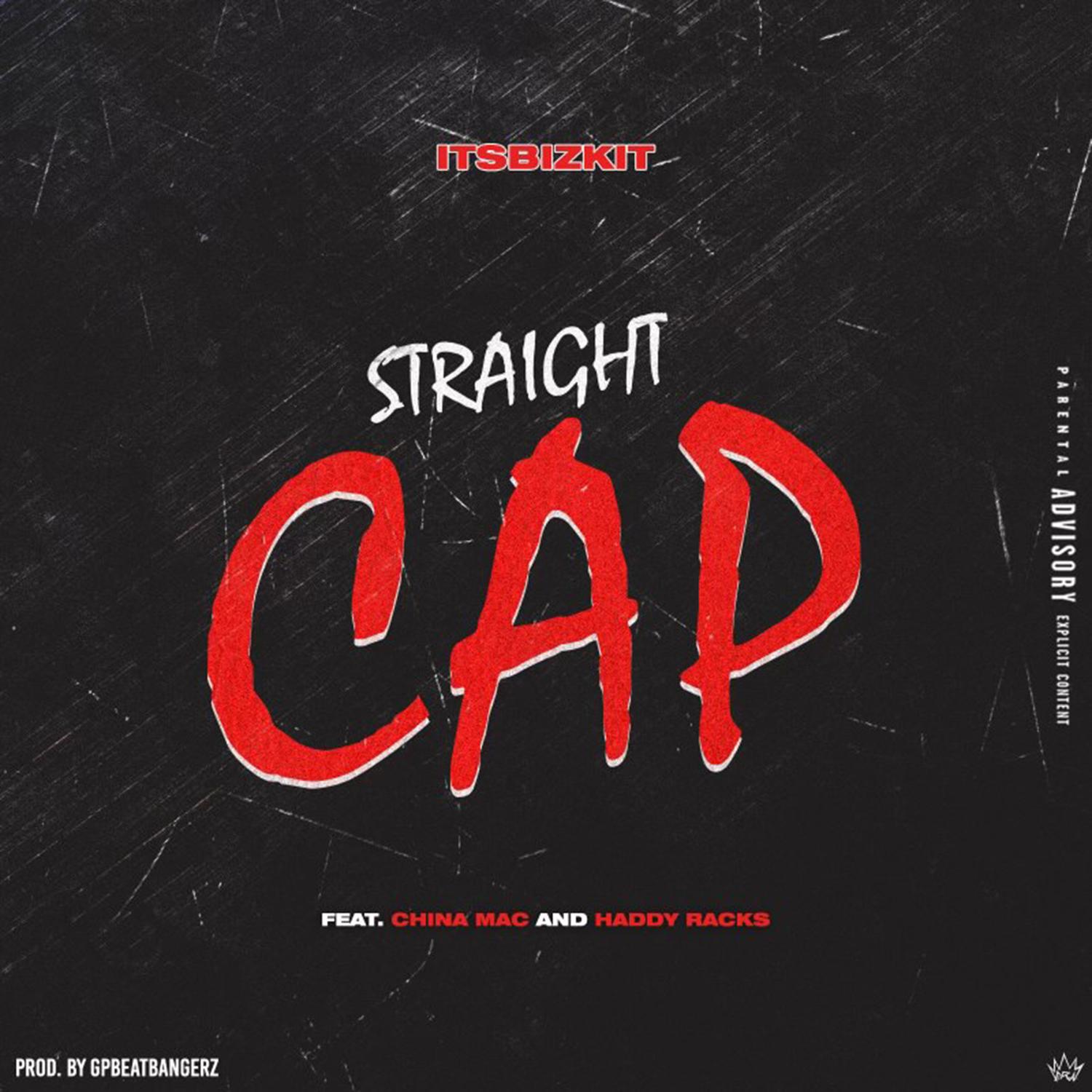 Straight Cap (feat. China Mac & Haddy Racks) (Remix)
