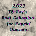 2023 TB-Ray's Beat Collection for Poppin' Dancerz