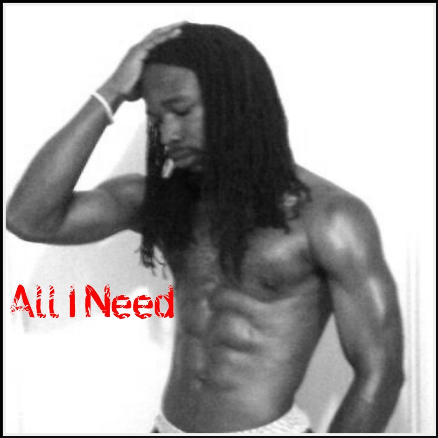 All I Need