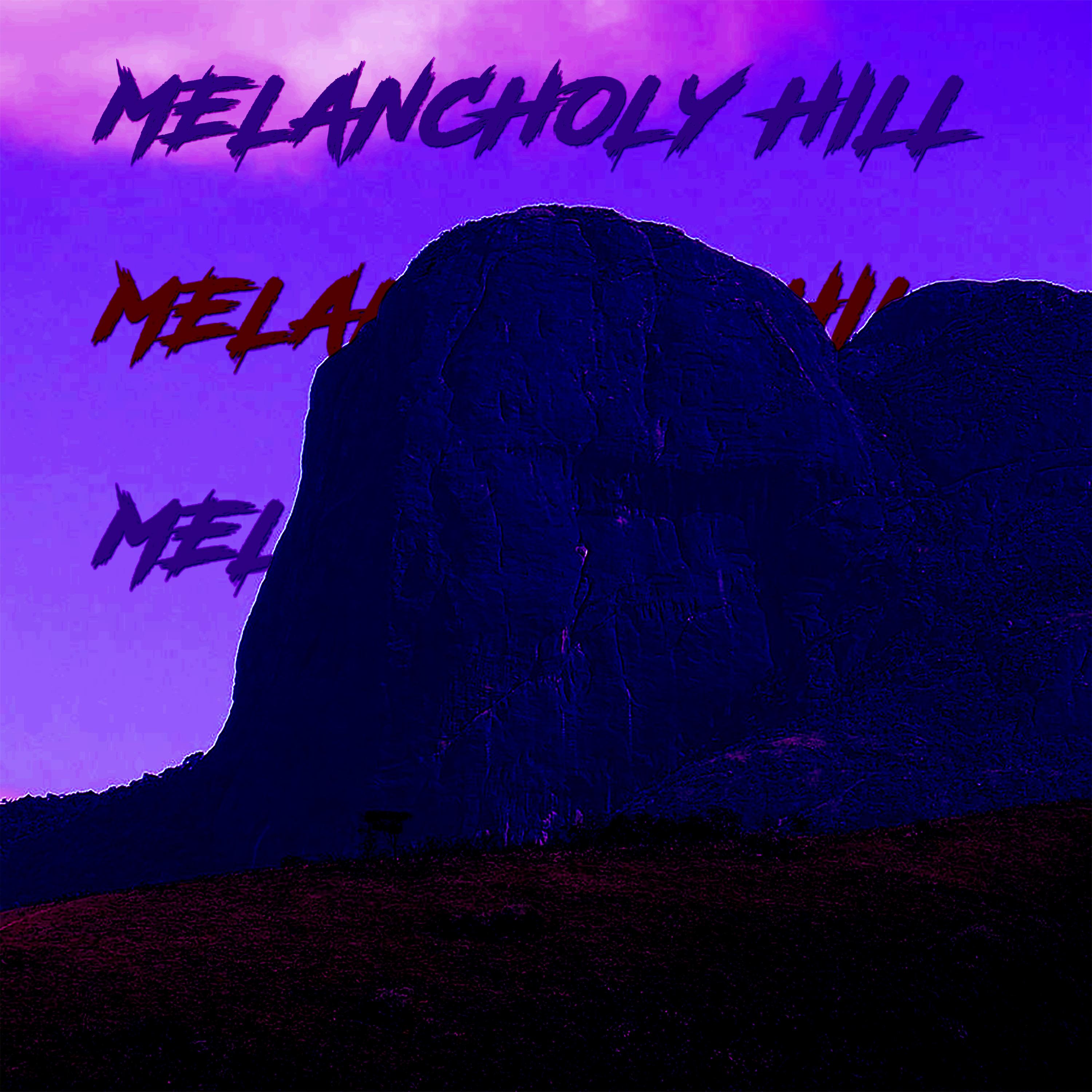 Melancholy Hill (Cover)