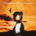 Remember Our Summer专辑