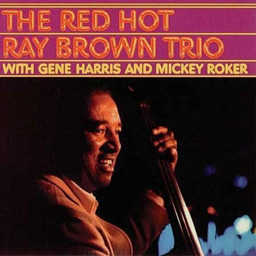 The Red Hot Ray Brown Trio