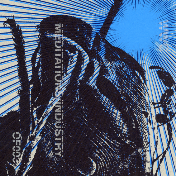 Meditations/Industry