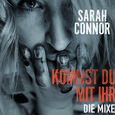 Kommst Du mit ihr (Die Mixe)