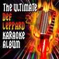 The Ultimate Def Leppard Karaoke